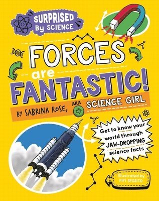 Sabrina Rose Science Girl - Surprised by Science: Forces are Fantastic!, Häftad