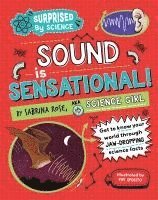 Surprised by Science: Sound is Sensational! 1