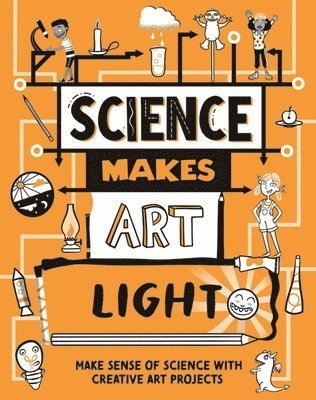 Science Makes Art: Light 1