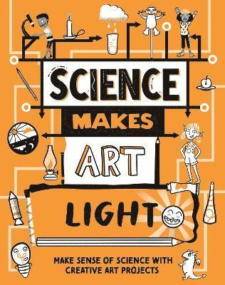 Science Makes Art: Light 1