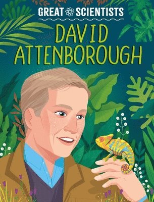 Anna Baker - Great Scientists: David Attenborough, Häftad