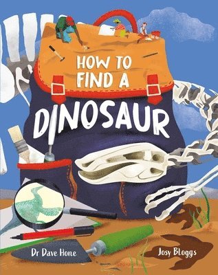 bokomslag How To Find A Dinosaur