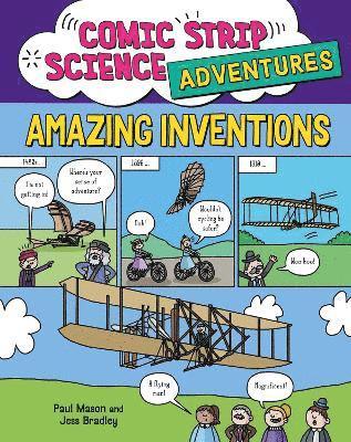 Comic Strip Science Adventures: Amazing Inventions 1