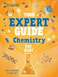 bokomslag Your Expert Guide: Chemistry for Kids