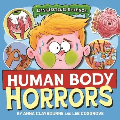 bokomslag Disgusting Science: Human Body Horrors