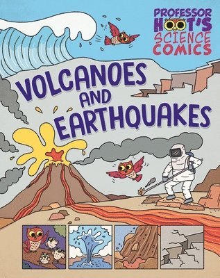 bokomslag Professor Hoot's Science Comics: Volcanoes and Earthquakes