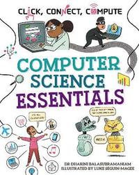 bokomslag Click, Connect, Compute: Computer Science Essentials