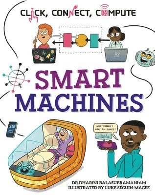 bokomslag Click, Connect, Compute: Smart Machines