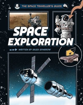 Giles Sparrow - Space Traveller's Guide: Space Exploration, Häftad