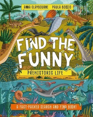 Find the Funny: Prehistoric Life 1