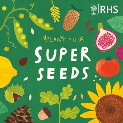 Plant Fun: Super Seeds 1