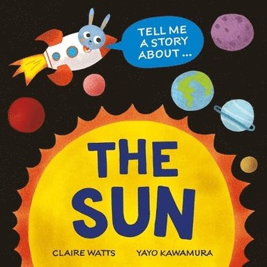Claire Watts - Tell Me a Story About: The Sun, Häftad