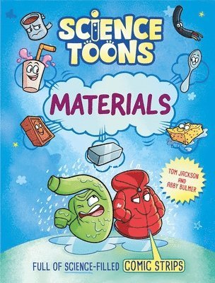 Tom Jackson - Science Toons: Materials, Inbunden