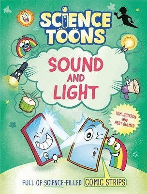 Tom Jackson - Science Toons: Sound and Light, Inbunden