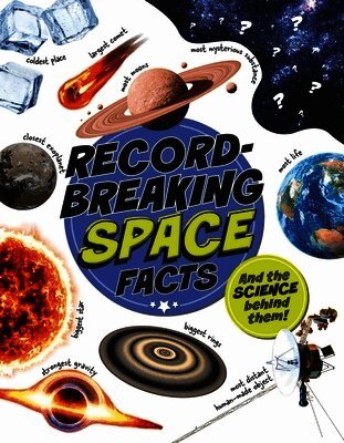 Record-Breaking: Space Facts