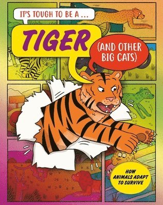 It's Tough to Be: A Tiger (and Other Cats) 1