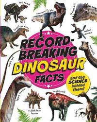 bokomslag Record-Breaking: Dinosaur Facts