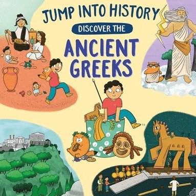 Kay Barnham - Jump into History: Discover the Ancient Greeks, Inbunden