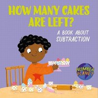bokomslag Number Planet: How Many Cakes are Left?