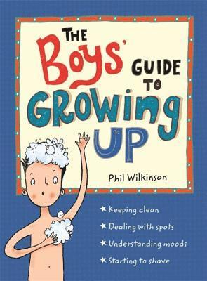 bokomslag The Boys' Guide to Growing Up: the best-selling puberty guide for boys