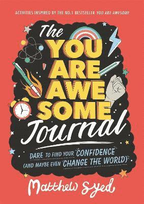 The You Are Awesome Journal 1