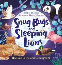 bokomslag Snug Bugs and Sleeping Lions
