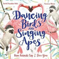 bokomslag Dancing Birds and Singing Apes