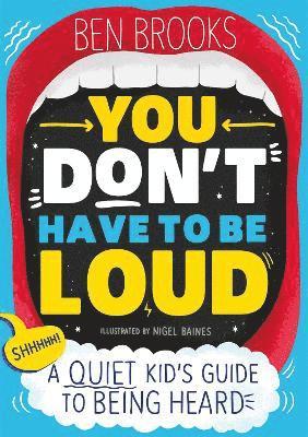 You Don't Have to be Loud 1