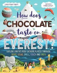 bokomslag How Does Chocolate Taste on Everest?