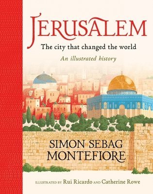 bokomslag Jerusalem: The City That Changed the World