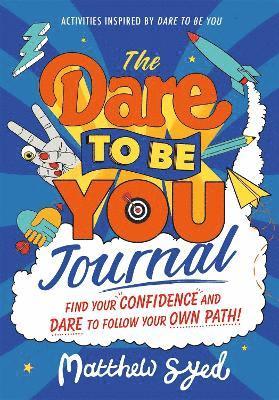 The Dare to Be You Journal 1