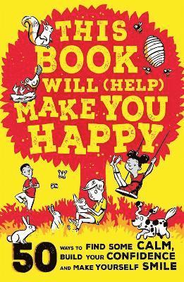 bokomslag This Book Will (Help) Make You Happy