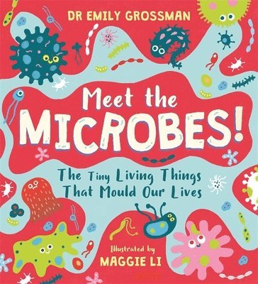 Meet the Microbes! 1