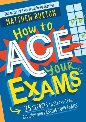 How to Ace Your Exams 1