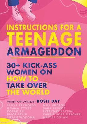 Rosie Day - Instructions for a Teenage Armageddon, Inbunden