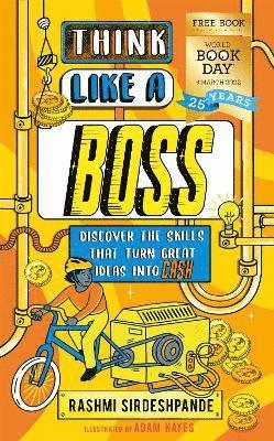 bokomslag Think Like a Boss: Discover the skills that turn great ideas into CASH