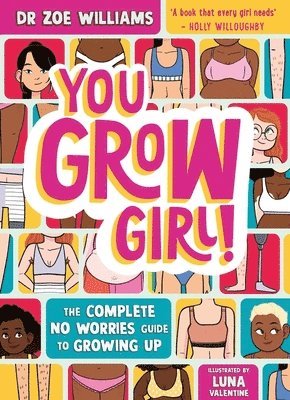 Zoe Williams, Dr. Zoe Williams - You Grow Girl!, Häftad