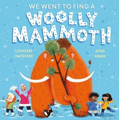 We Went to Find a Woolly Mammoth 1