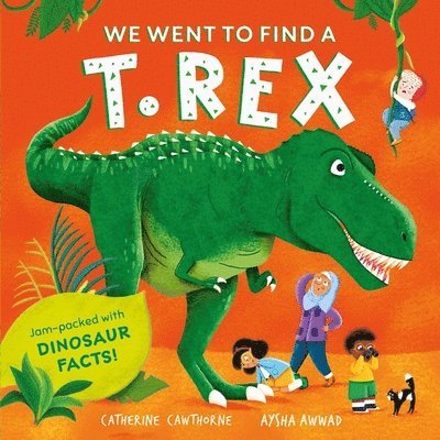 We Went to Find a T. Rex 1