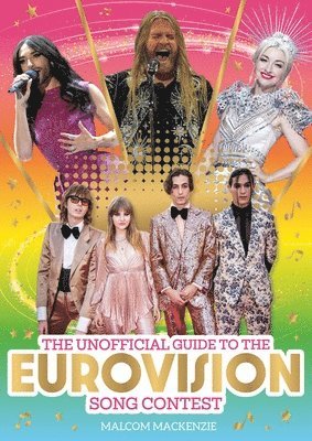 Malcolm Mackenzie - Unofficial Guide to the Eurovision Song Contest 2024, Häftad