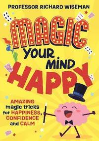 bokomslag Magic Your Mind Happy