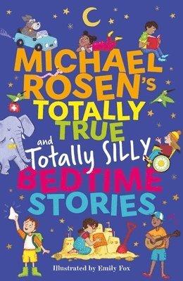 bokomslag Michael Rosen's Totally True (and totally silly) Bedtime Stories