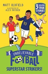 bokomslag Unbelievable Football Short Colour Stories: Superstar Strikers!