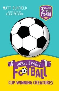 bokomslag Unbelievable Football Short Colour Stories: Cup-winning Creatures