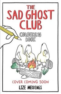 bokomslag Sad Ghost Club Colouring Book