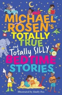 bokomslag Michael Rosen's Totally True (and totally silly) Bedtime Stories