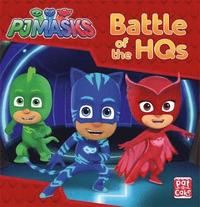 bokomslag Pj masks: battle of the hqs - a pj masks story book