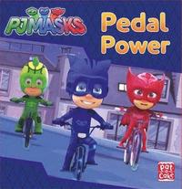 bokomslag Pj masks: pedal power - a pj masks story book