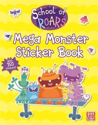 Pat-a-Cake, School of Roars - School of Roars: Mega Monster Sticker Book, Häftad