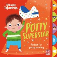 bokomslag Toddler Triumphs: Potty Superstar